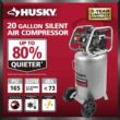 Husky 3332013 20 Gal. Vertical Electric-Powered Silent Air Compressor Husky 3332013 20 Gal. Vertical Electric-Powered Silent Air Compressor